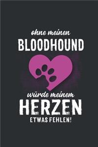 Ohne meinen Bloodhound