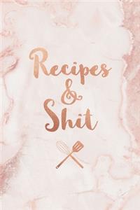 Recipes & Shit