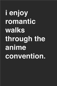 Anime Convention 120 Page Notebook Lined Journal Funny Sarcastic Minimalist Style