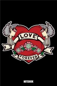 Love Forever Notebook