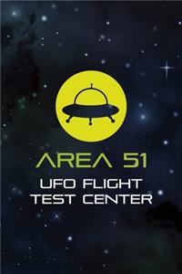 Area 51 Ufo Flight Test Center