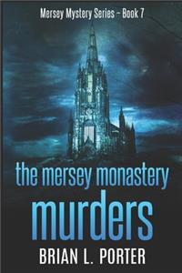 The Mersey Monastery Murders