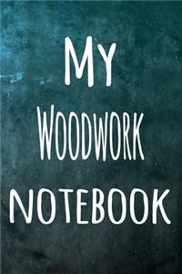 My Woodwork Notebook