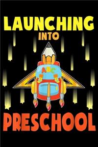 Launching Into Preschool