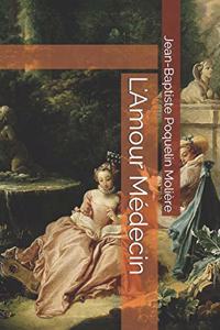 L'Amour Médecin