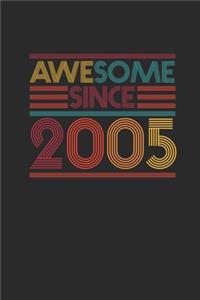 Awesome Since 2005