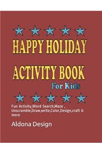 Happy Holiday Activity Book For Kids