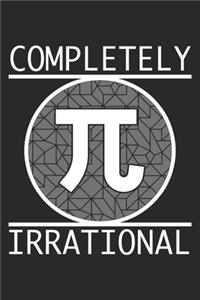 Completely Irrational