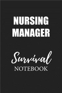 Nursing Manager Survival Notebook