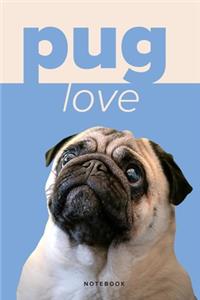 Pug Love Notebook