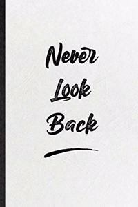 Never Look Back