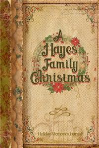 A Hayes Family Christmas