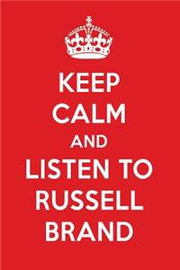 Keep Calm and Listen to Russell Brand: Russell Brand Designer Notebook