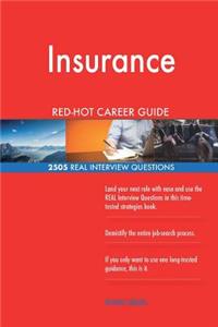 Insurance RED-HOT Career Guide; 2505 REAL Interview Questions
