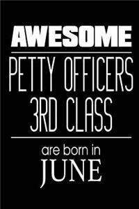 Awesome Petty Officers 3rd Class Are Born In June