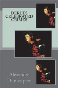 Derues Celebrated Crimes