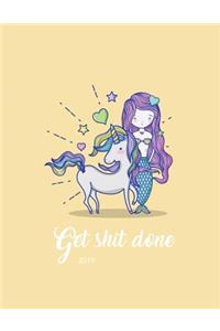 Get Shit Done 2019
