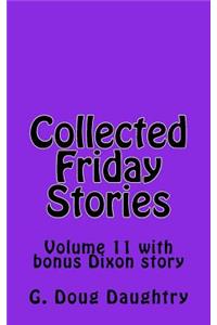 Collected Friday Stories