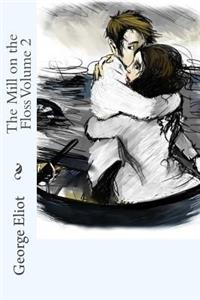 The Mill on the Floss Volume 2