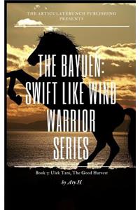 Bayuen, the warrior swift like wind series Book 3