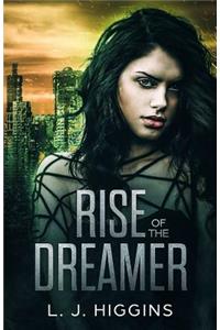 Rise of the Dreamer