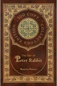 The Tale of Peter Rabbit (100 Copy Collector's Edition)