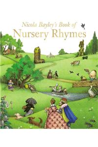 Nicola Bayley's Book Of Nursery Rhymes