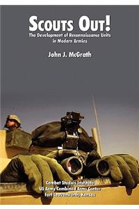 Scouts Out! The Development of Reconnaissance Units in Modern Armies
