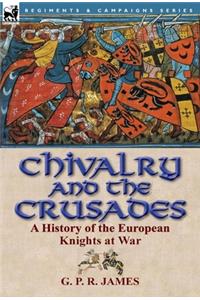 Chivalry and the Crusades