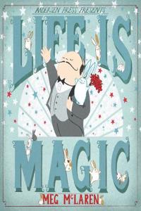 Life is Magic