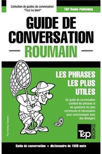 Guide de conversation Français-Roumain et dictionnaire concis de 1500 mots