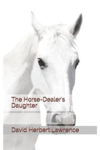 The Horse-Dealer's Daughter