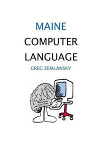 Maine Computer Language