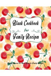 Blank Cookbook for Family Recipes
