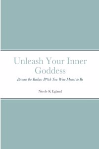 Unleash Your Inner Goddess