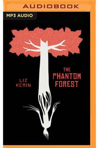 Phantom Forest