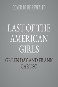 Last of the American Girls Lib/E