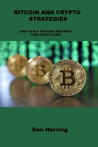 Bitcoin and Crypto Strategies