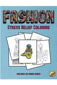 Stress Relief Coloring (Fashion)