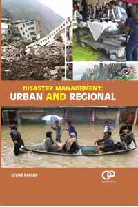 Disaster Management: Urban And Regional