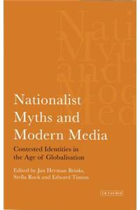 Nationalist Myths and Modern Media