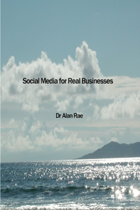 Social Media for Real Businesses