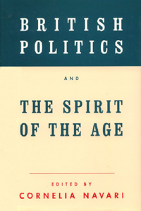 British Politics and the Spirit of the Age