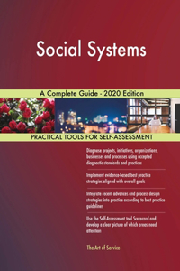 Social Systems A Complete Guide - 2020 Edition