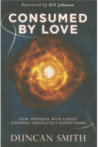 Consumed by Love