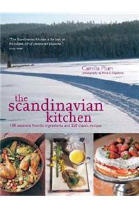 The Scandinavian Kitchen: 100 Essential Nordic Ingredients and 250 Authentic Recipes