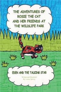 The Adventures of Rosie the Cat and Her Friends at the Wildlife Park