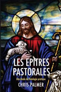 Les Epitres Pastorales