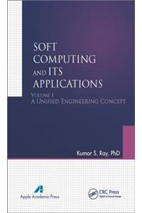 Soft Computing and Its Applications, Volume I