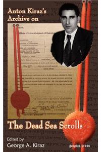 Anton Kiraz’s Archive on the Dead Sea Scrolls